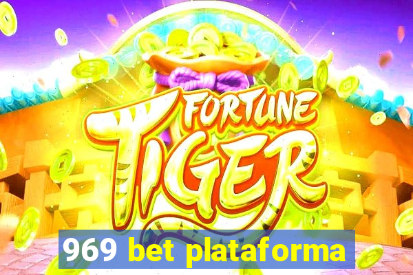 969 bet plataforma